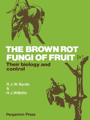 cover image of The Brown Rot Fungi of Fruit